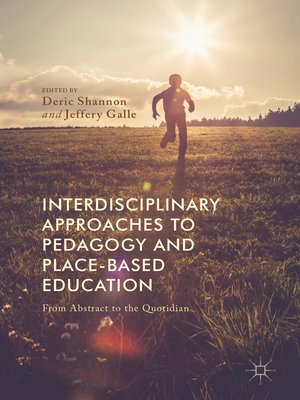cover image of Interdisciplinary Approaches to Pedagogy and Place-Based Education